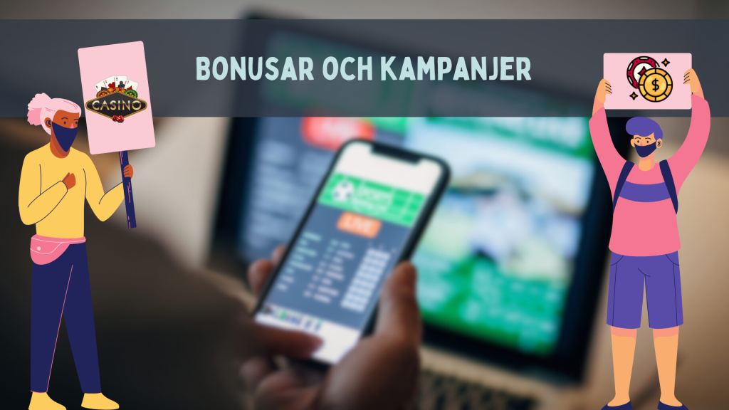 Bonusar och kampanjer