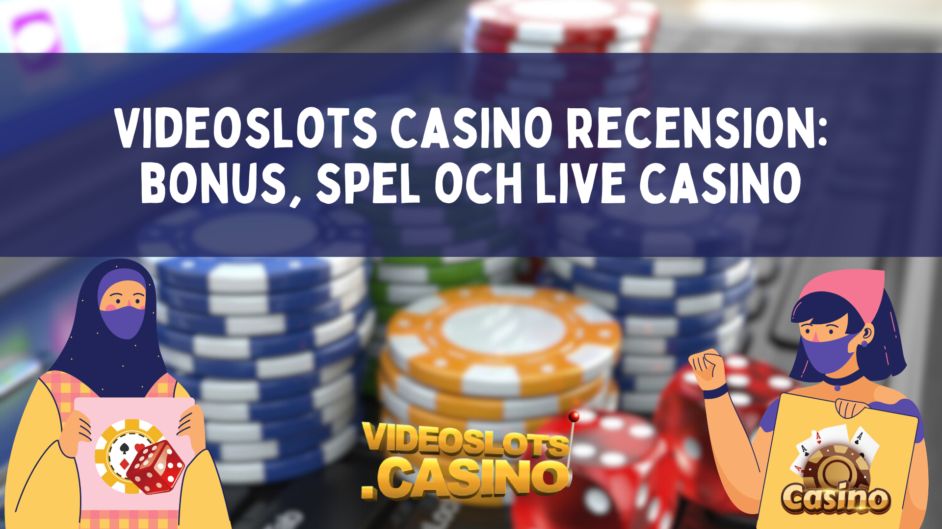 Videoslots Casino recension: bonus, spel och live casino